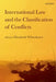 International Law and the Classification of Conflicts by Elizabeth Wilmshurst