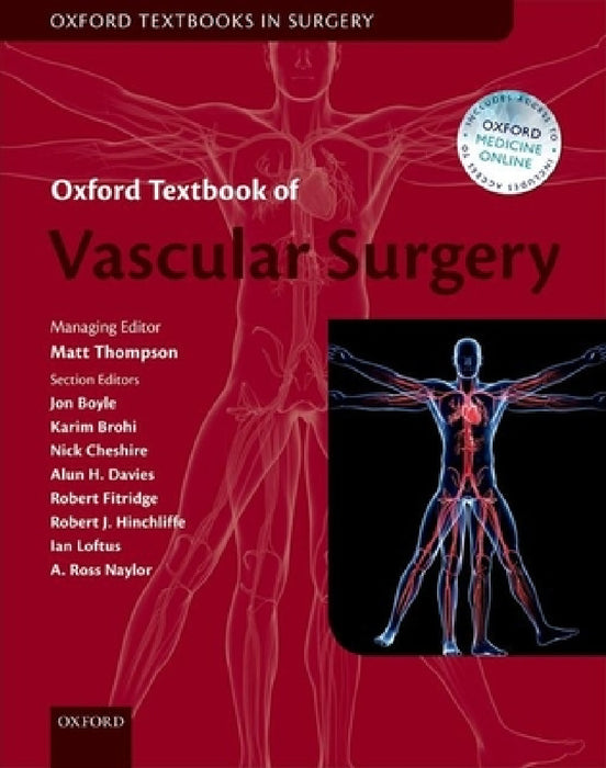 Oxford Textbook of Vascular Surgery by Matthew Thompson