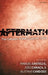 Aftermath: The Cultures of the Economic Crisis by Manuel Castells, Joao Caraca, Gustavo Cardoso
