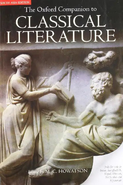 The Oxford Companion to Classical Literature by M. C. Howatson