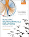 Building Bioinformatics Solutions 2e P by Bessant