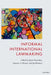 Informal International Lawmaking by Joost Pauwelyn, Ramses a. Wessel, Jan Wouters