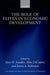 The Role of Elites in Economic Development : by Amsden The Late Alice H.; Dicaprio Alisa; Robinson James A., Alisa DiCaprio, James A. Robinson
