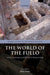 The World of the Fullo: Work, Economy, and Society in Roman Italy by Miko Flohr