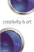 Creativity and Art: Three Roads to Surprise by Margaret A. Boden