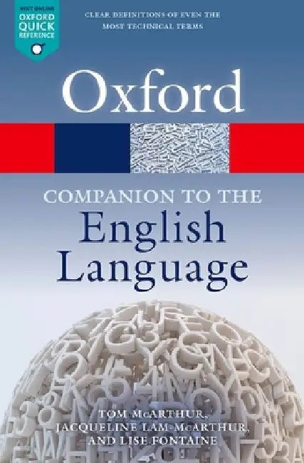 Oxford Companion to the English Language by Tom McArthur