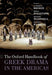 The Oxford Handbook of Greek Drama in the Americas by Kathryn Bosher, Fiona Macintosh, Justine McConnell