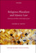 Religious Pluralism and Islamic Law: Dhimmis and Others in the Empire of Law by Anver M. Emon