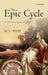 The Epic Cycle: A Commentary on the Lost Troy Epics by M. L. West