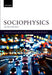 Sociophysics: An Introduction by Parongama Sen & Bikas K. Chakrabarti, Bikas K. Chakrabarti