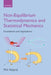 Non-Equilibrium Thermodynamics and Statistical Mechanics: Foundations and Applications by Phil Attard