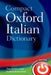 Compact Oxford Italian Dictionary by Oxford Dictionaries