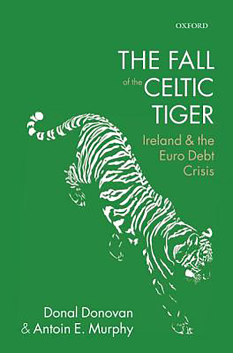 The Fall of the Celtic Tiger :