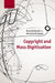 Copyright and Mass Digitization by Borghi Karapapa