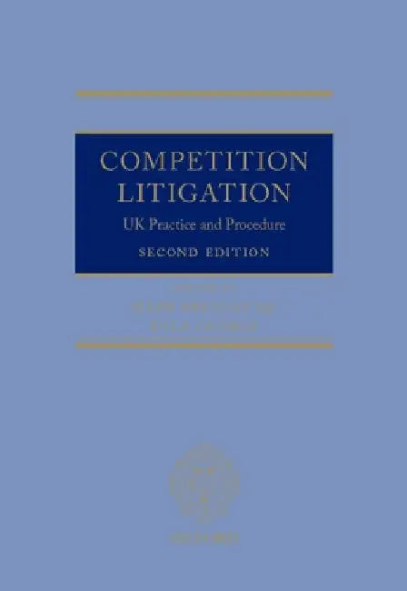 Competition Litigation: UK Practice and Procedure by Mark Brealey Qc