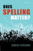 Does Spelling Matter? by Simon Horobin