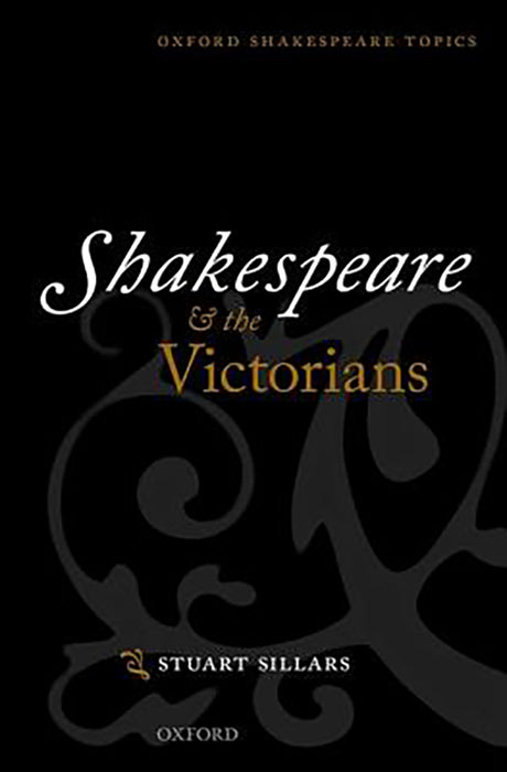 Shakespeare And The Victorians