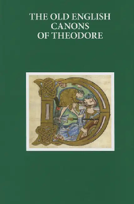 Eetss 25: Old English Canons Theodore C by Jurasinski Fulk