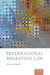 International Migration Law by Vincent Chetail