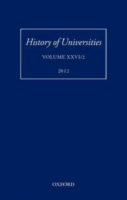 History of Universities, Volume 26/2 by Mordechai Feingold