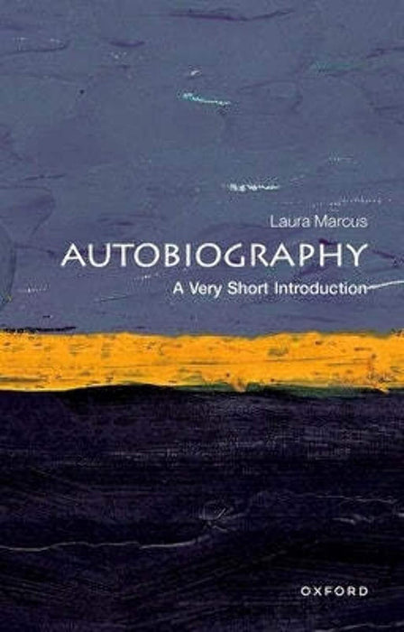 Autobiography (VSI): . by Laura Marcus