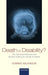 Death or Disability?: The 'Carmentis Machine' and Decision-Making for Critically Ill Children by Dominic Wilkinson