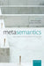 Metasemantics: New Essays on the Foundations of Meaning by Alexis Burgess, Brett Sherman