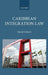 Caribbean Integration Law by David S. Berry
