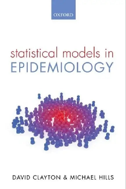 Stat Models Epidemiology P by Clayton & Hills