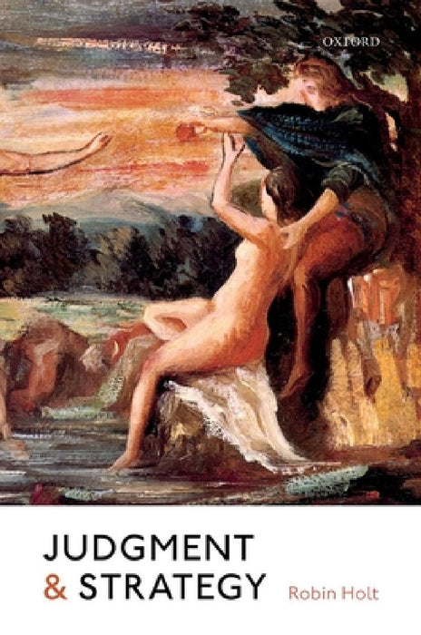 Judgment and Strategy by Robin Holt