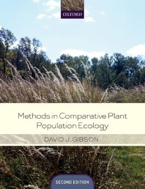 Methods in Comparative Plant Population Ecology (Revised) by David Gibson