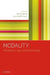Modality: Metaphysics, Logic, and Epistemology by Bob Hale, Aviv Hoffmann