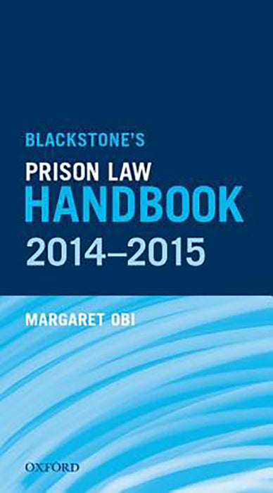 Blackstone's Prison Law Handbook 2014-2015 :