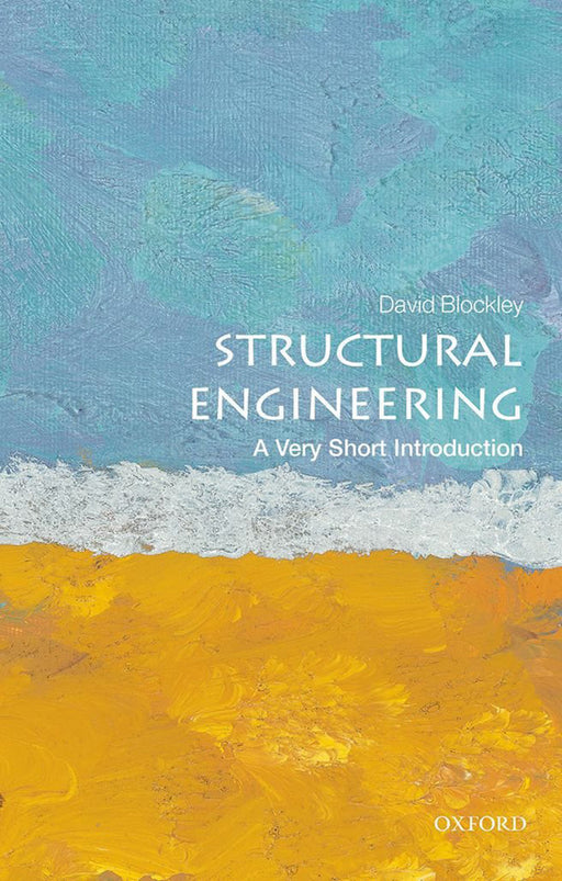 Structural Engineering (VSI): . by David Blockley