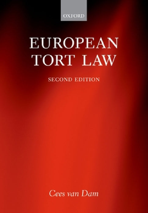 European Tort Law by Cees Van Dam
