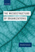 The Microstructure of Organizations by Phanish Puranam
