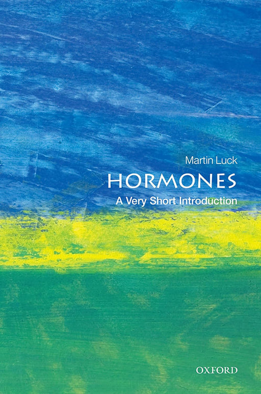 Hormones (VSI): . by Martin Luck