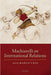 Machiavelli On International Relations by Cesa, .