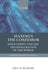 Maximus the Confessor: Jesus Christ and the Transfiguration of the World by Paul M. Blowers