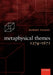 Metaphysical Themes 1274-1671 by Robert Pasnau