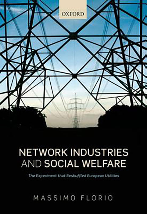 Network Industries and Social Welfare :