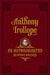 An Autobiography: And Other Writings by Anthony Trollope