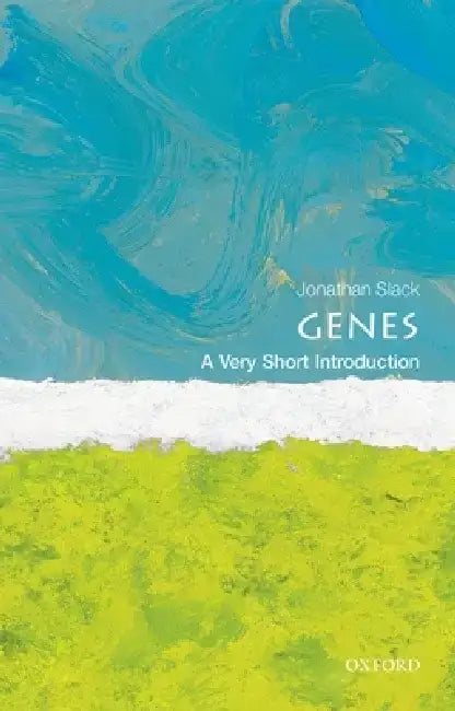 Genes: A Very Short Introduction by Jonathan Slack