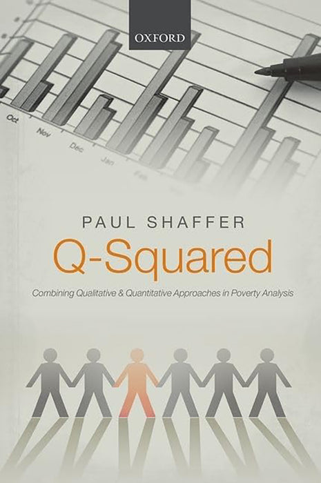 Q-Squared : Combining Qualitative and Quantitative Approaches in Poverty Analysis