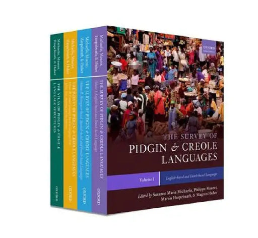 The Survey of Pidgin & Creole Languages 4 Volume Set by Susanne Michaelis, Philippe Maurer, Martin Haspelmath