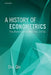 A History of Econometrics: The Reformation from the 1970s by Duo Qin