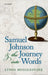 Samuel Johnson & Journey Into Words C by Mugglestone