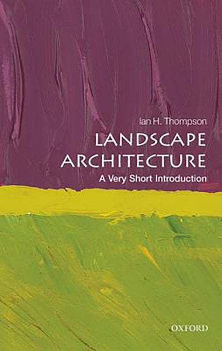 Landscape Architecture (VSI): .