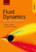 Fluid Dynamics: Part 1: Classical Fluid Dynamics by Anatoly I. Ruban, Jitesh S. B. Gajjar