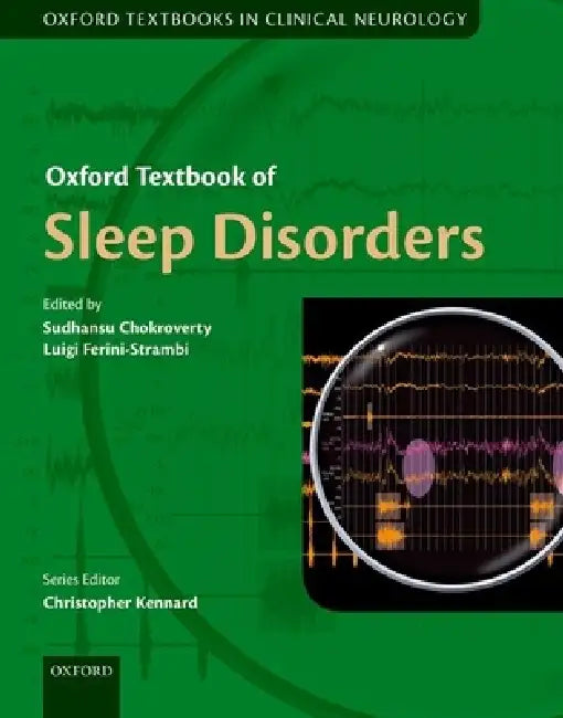 Oxford Textbook of Sleep Disorders by Sudhansu Chokroverty, Luigi Ferini-Strambi